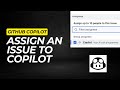 I Assigned GitHub Copilot an Issue — let me show you what it did