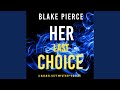 Chapter 10.4 - Her Last Choice (A Rachel Gift Mystery--Book 5)