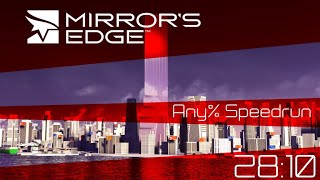 Mirror's Edge | Any% - 28:10  (RTA: 31:13)