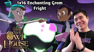 THE REALLY DID IT! The Owl House 1x16- Enchanting Grom Fright Reaction!