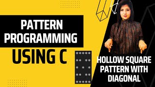 Pattern Programming Using C | Hollow Square Pattern with Diagonal | IGNOU BCA | MCS-011