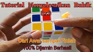 Tutorial Menyelesaikan Rubik 3x3 dari awal sampai finish 100% Berhasil