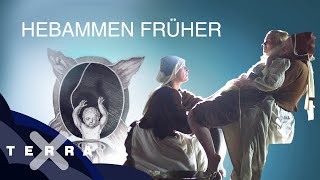 5 Fakten: So haben Hebammen früher gearbeitet | Terra X