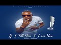 Elvis 2wayzz If i tell you i love you Feat Franco Direne (Visual video) 2022