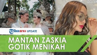 Mantan Kekasih Zaskia Gotik Resmi Menikah, Ini Sosok sang Istri yang Ternyata Selebgram Cantik