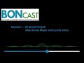 BONcast Episode 1 - About NCQAC (WA Nursing Commission)