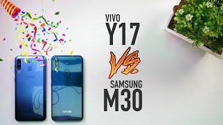 Vivo Y17 vs Samsung Galaxy M30 Comparison: Camera | 5000mAh Battery | Price [Hindi]