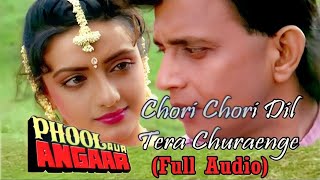 Chori Chori Dil Tera (HD) - Kumar Sanu Songs - Romantic Songs - 90's Love Song