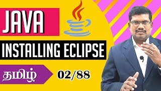 #2 Installing Eclipse || Core Java in Tamil