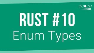 Rust Programming Tutorial #10 - Enum Types