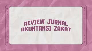 TUGAS REVIEW JURNAL AKUNTANSI ZAKAT