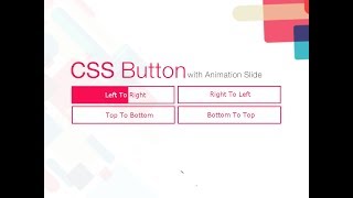Awesome Button with Slide Animation on Hover Just Using CSS & HTML