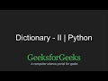 Python Programming Tutorial - Dictionary - Part 2 | GeeksforGeeks