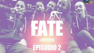 FATE#RTT2020 Episodio 2