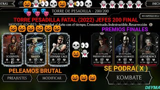 Torre PESADILLA FATAL (2022) JEFES 200 FINAL, Premios Finales👀😶😶combate épico👀 | mortal kombat mobil