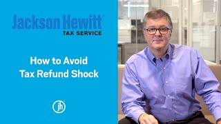 Avoid Tax Refund SHOCK This Tax Season