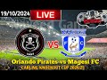 Orlando Pirates Vs Magesi FC Live Match Today