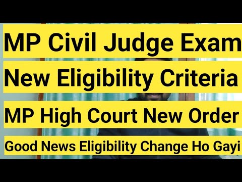 Good News MP Civil Judge Eligibility Criteria Fir Se Change Ho Gaya ...