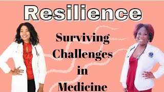 Mentorship Monday: Resilience in Medicine