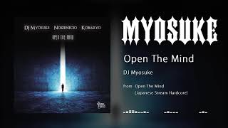 DJ Myosuke - Open The Mind