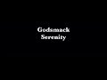 Godsmack-serenity [full Lyrics]