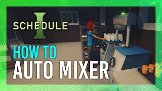 Mixing Station Automation | Schedule 1 Complete Guide