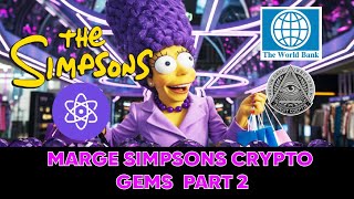 💰⚛️💥💥MARGE SIMPSONS⚛︎💙💥💎CRYPTO GEMS💥PREDICITON PART 2☘️#xpr  #protonxpr #simpsonspredictions