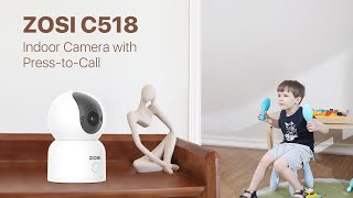 Meet ZOSI C518 Indoor Camera with Press-to-Call for Home \u0026 Pets(New)