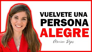 PODCAST: CONVIÉRTETE EN UNA PERSONA ALEGRE Y LLENARAS TU VIDA DE ALEGRÍA | Marian Rojas Estapé