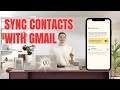 How to Backup Phone Contacts to Gmail