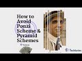 🔺How to avoid Ponzi Schemes and Pyramid Schemes | Stop losing Money