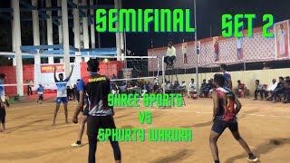 Sphuty Warora Vs Shree sports| Semifinal | Set 2| Volleyball match| Ballarshah,Maharashtra