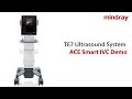 Mindray Smart IVC Demo Video | TE7 ACE, POC Ultrasound System