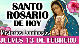 Santo Rosario JUEVES 13 de FEBRERO, Rosario a Virgen de Guadalupe 🙏 El Santo Rosario de hoy Jueves