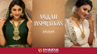 Inspirations for your Nikkah | Apurva | Joyalukkas