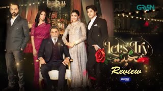 Review of  Let's Try Mohabbat EP 01 & 02 l Mawra Hussain l Danyal Zafar l @TheQueenofreview123