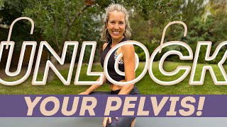 Unlock Your Pelvis! Loosen Up Stiff Hips and Pelvic Floor for More Mobility and Better Sex