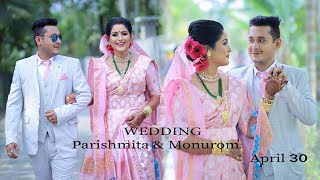 Parishmita \u0026 Monurom Assamese Wedding  30 April 2021