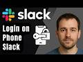 How To Sign Into Slack on Phone from Desktop (2026 Step-by-Step Beginner Tutorial)