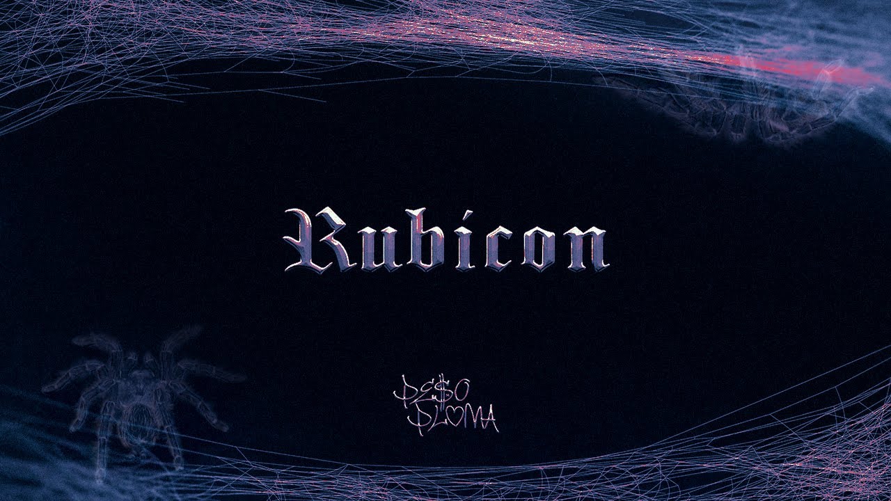 Rubicon Lyric Video Peso Pluma Youtube Music