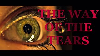 The Way of The Tears - Heart Touching Nasheed 🤍