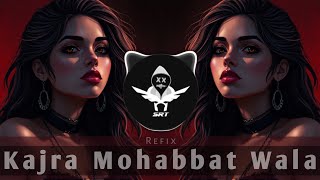 Kajra Mohabbat Wala | Remix Song | Hip Hop | Refix Trap | SRT MIX