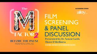 Atlanta Presents: The M Factor 2 - Before the Pause. With Dr. Sonza Curtis of Three D Wellness