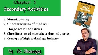 Secondary Activities | NCERT Class-12 | Human Geography | Chapter 5