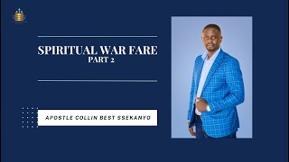 SPIRITUAL WARFARE || PART 2 || SUNDAY LIFE SERVICE || 1 DEC 2024 || Apostle Collin Best Ssekanyo