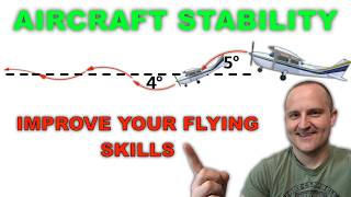 Aircraft Stability Explained (PPL Lesson 6)