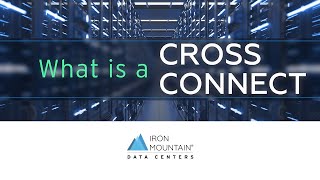 What are Cross Connects?