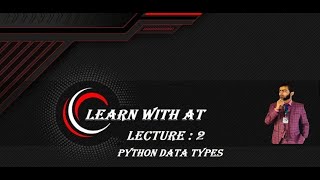 Python Tutorial for Beginners | Understand Python Data Types in 10 minutes #learnwithat