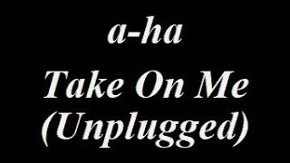 A-Ha - Take On Me (Unplugged) Instrumental Track