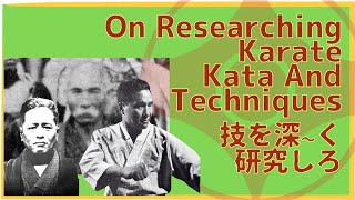Researching Techniques and Kata in Kyokushin Karate. How Far Can You Go?